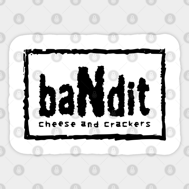Bandit Cheese and Crackers Bandit Sticker TeePublic